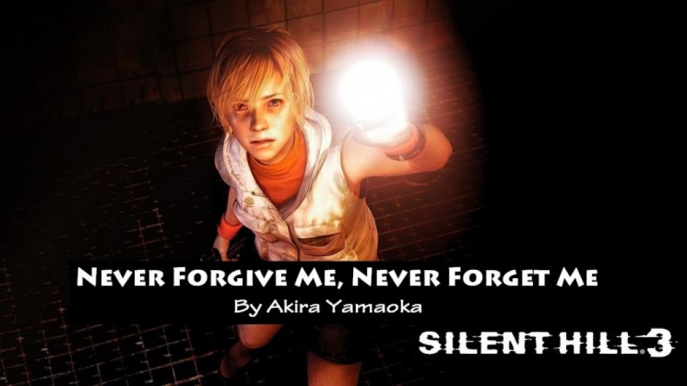 Daughter forgive me. Akira Yamaoka - never forgive me, never forget me. Akira Yamaoka Silent Hill Ноты. Never forgive me, never. Never forget never forgive.