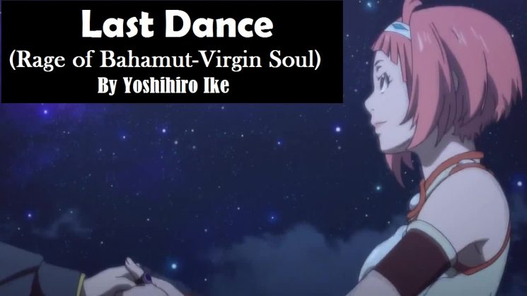 Last Dance (Rage of Bahamut-Virgin Soul) By Yoshihiro Ike Kalimba Tabs