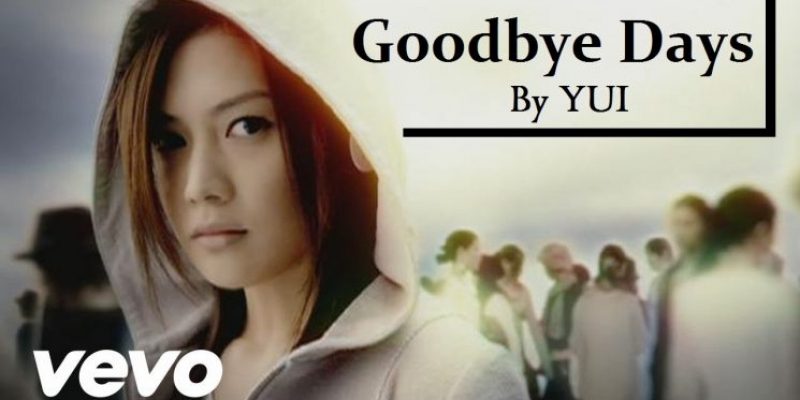 good bye days yui